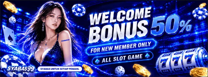 Syabas99 50% welcome bonus